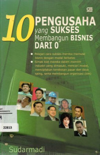 Image of 10 Pengusaha yang sukses membangun bisnis dari 0