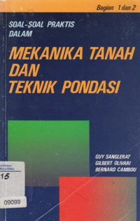 Image of Mekanika Tanah & Teknik Pondasi: Soal-soal Praktis dalam