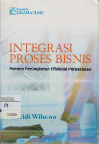 Image of Integrasi Proses Bisnis: Metode Peningkatan Efisiensi Perusahaan
