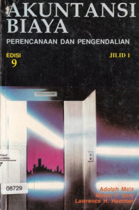 Image of Akuntansi Biaya : Perencanaan dan pengadilan