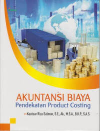 Image of Akuntansi Biaya: Pendekatan Product Costing