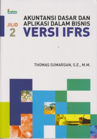 Image of Akuntansi Dasar Dan Aplikasi Dalam Bisnis : Versi IFRS Jilid 2