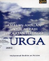 Image of Amalan-Amalan Untuk Meraih Tingkatan Tertinggi Surga