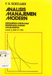 Image of Analisis Manajemen Modern: Kerangka pikir dan beberapa pokok aplikasinya