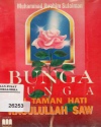 Image of BUNGA BUNGA DI TAMAN HATI RASULULLAH SAW