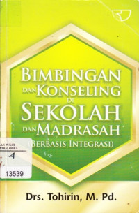 Image of Bimbingan dan konseling di sekolah dan madrasah (berbasis integrasi)