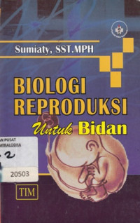 Image of Biologi Reproduksi untuk Kebidanan