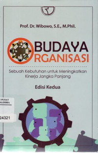 Image of Budaya organisasi :Sebuah Kebutuhan Untuk meningkatkan kinerja jangka panjang