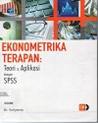 Image of Ekonometrika Terapan: Teori & Aplikasi dengan SPSS