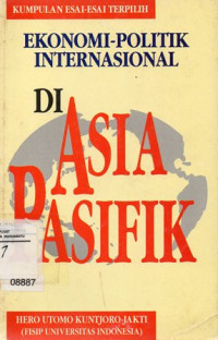 Image of Ekonomi Politik Internasional Di Asia Pasifik