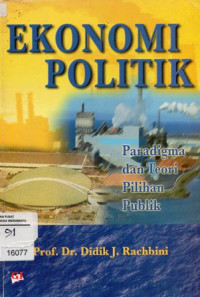 Image of Ekonomi Politik Paradigma Dan Teori Pilihan Publik