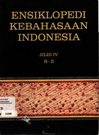 Image of Ensiklopedi Kebahasaan Indonesia jilid IV R-Z