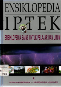 Image of Ensiklopedia Iptek Ensiklopedia sains untuk pelajar dan umum 5