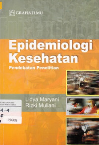 Image of Epidemiologi Kesehatan: Pendekatan Penelitian