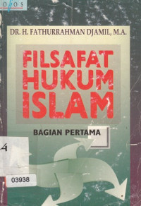 Image of Filsafat Hukum Islam : Bagian Pertama