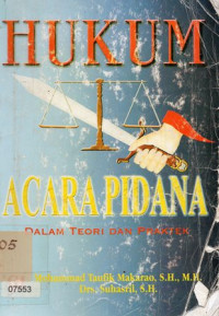 Image of Hukum Acara Pidana Dalam Teori dan Praktek