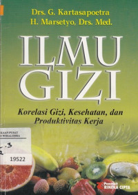 Image of Ilmu Gizi: Korelasi Gizi, Kesehatan, dan Produktivitas Kerja