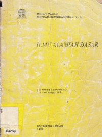 Image of Ilmu Alamiah Dasar ,Buku materi pokok 1, perkembangan penalaran manusia sampai terwujudnya metode ilmiah