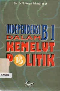Image of Independensi Bank Indonesia Dalam Kemelut Politik