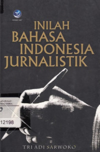Image of Inilah Bahasa Indonesia Jurnalistik
