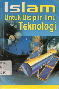 Image of Islam Untuk Disiplin Ilmu Teknologi