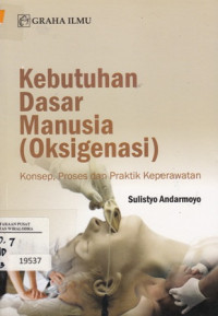 Image of Kebutuhan Dasar Manusia (Oksigenasi)