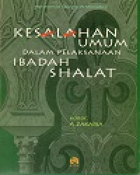 Image of Kesalahan Umum Dalam Pelaksanaan Ibadah Shalat