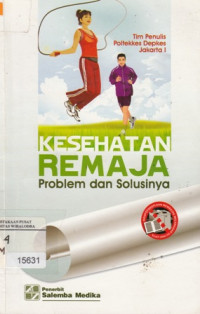 Image of Kesehatan Remaja. Problem & Solusinya