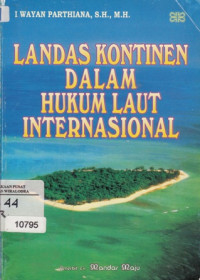 Image of Landas Kontinen Dalam Hukum Laut Internasional