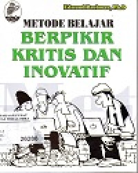 Image of METODE BELAJAR BERPIKIR KRITIS DAN INOVATIF