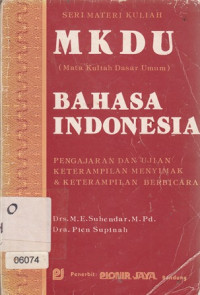 Image of MKUD Bahasa Indonesia : Pengajaran Dan Ujian Keterampilan Menyimak & Keterampilan Berbicara