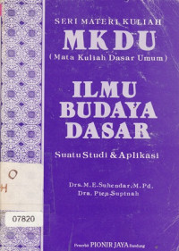 Image of MKDU : Ilmu Budaya Dasar (Suatu Studi & Aplikasi)