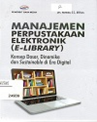 Image of Manajemen Perpustakaan elektronik (E-Library)