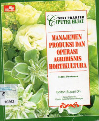 Image of Manajemen produksi dan operasi agribisnis hortikultura