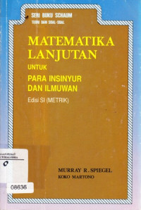 Image of Teori dan soal-soal ,Matematika lanjutan untuk para insinyur dan iilmuwan