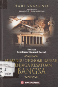Image of Memandu otonomi daerah menjaga kesatuan bangsa