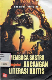 Image of Membaca Sastra Dengan Ancangan Literasi Kritis