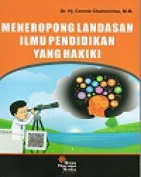 Image of Meneropong Landasan Ilmu Pendidikan Yang Hakiki
