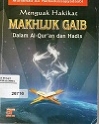 Image of Menguak Hakikat Makhluk Gaib Dalam Al-qur'an dan Hadis