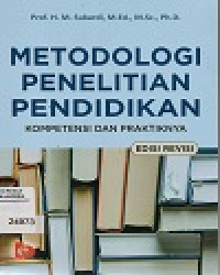 Image of Metodologi Penelitian Pendidikan Kompetensi dan Praktiknya