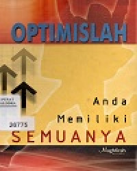 Image of Optimislah Anda Meiliki Semuanya