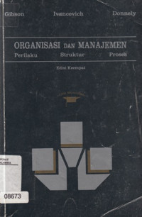 Image of Organisasi dan manajemen: Perilaku sturuktur proses