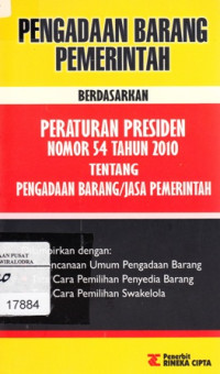 Image of Pengadaan Barang Pemerintahan Berdasarkan Peraturan Presiden Nomor 54 Tahun 2010 Tentan pengadaan Barang/Jasa Pemeritah