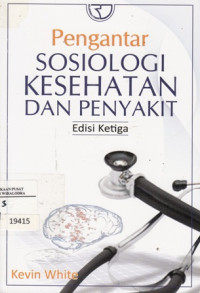 Image of Pengantar Sosiologi Kesehatan & Penyakit