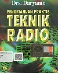 Image of Pengetahuan Praktis Teknik Radio