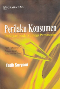 Image of Perilaku Konsumen: Implikasi Pada Strategi Pemasaran