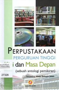 Image of Perpustakaan Perguruan Tinggi Kini Dan Masa Depan
