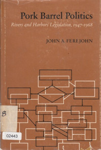 Image of Pork barrel politics: rivers and harbors legislation, 1947-1968