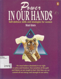 Image of Power in Our Hands; Self-Defence Skills & Strategies for Women