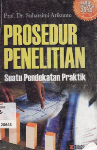 Image of Prosedur Penelitian : Suatu pendekatan praktik